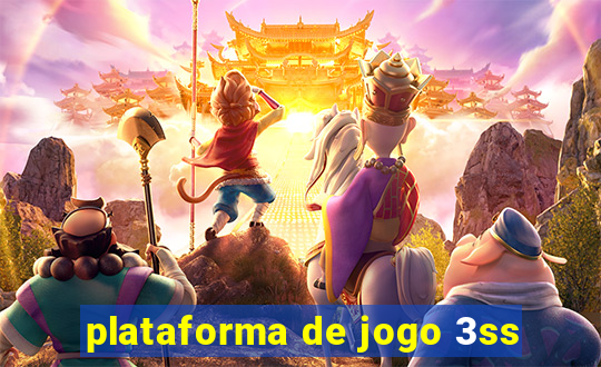 plataforma de jogo 3ss